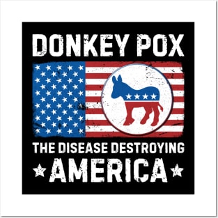 Donkey Pox The Disease Destroying America Funny Anti Biden Posters and Art